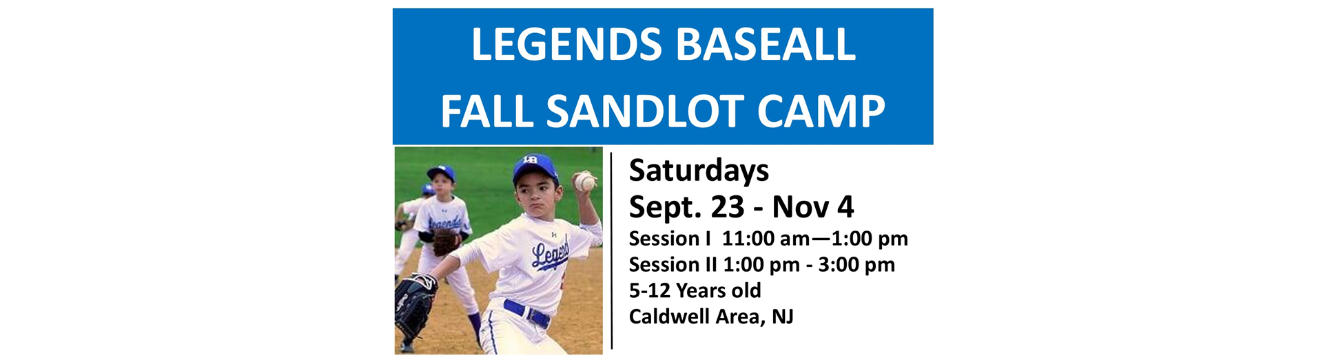 Legends Baseball Sandlot Saturday Camp