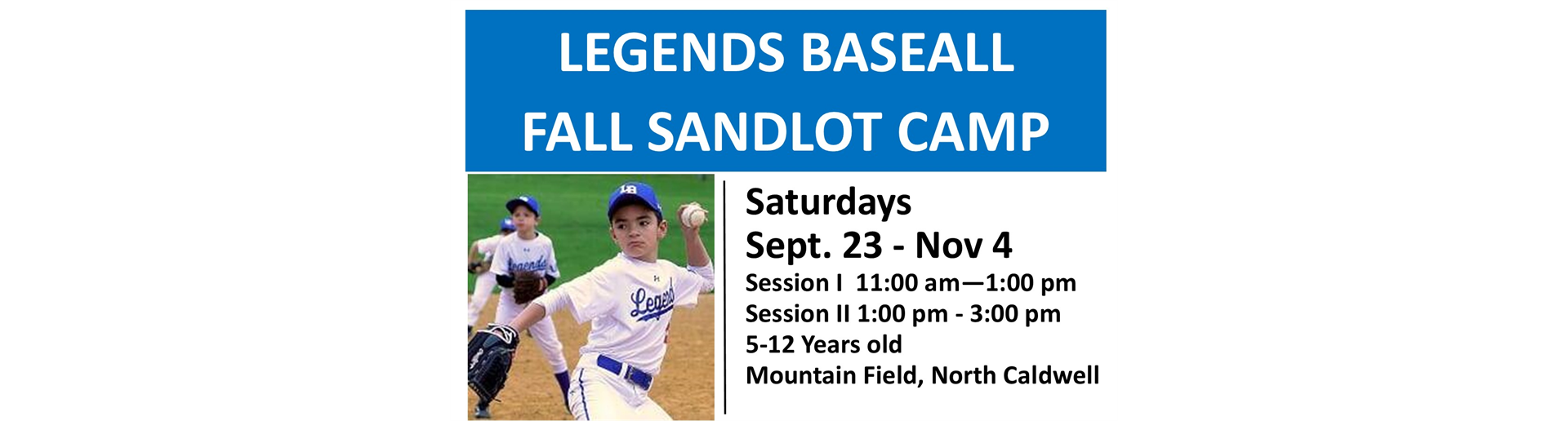 Legends Baseball Sandlot Saturday Camp